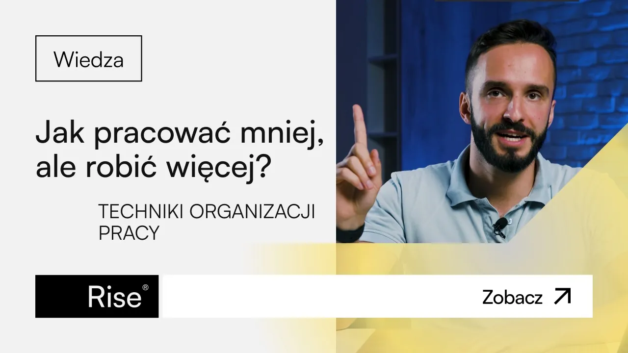 Jak pracować mniej, a robić więcej?